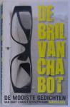 Chabot, Bart - De bril van Chabot / de mooiste gedichten van Bart Chabot gekozen door Martin Bril