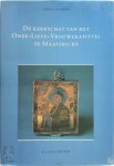 M.L. de Kreek - De kerkschat van het Onze-Lieve-Vrouwekapittel te Maastricht