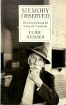 Ulric Neisser - Memory Observed Remembering in Natural Contexts