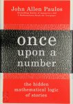 John Allen Paulos - Once Upon A Number