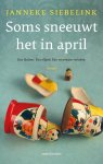 Janneke Siebelink - Soms sneeuwt het in april