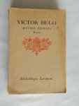 Hugo Victor - par Leopold-Lacour ; preface de Gustave Simon. - Oeuvres choisies illustrees : prose et drames en prose (  poesies et drames en vers ) - 24 gravures hors texte