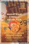 Heide, William van der - Malaysian Cinema, Asian Film: Border Crossings and National Cultures