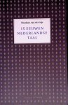 Sijs, Nicoline van der - 15 eeuwen Nederlandse taal
