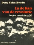Cohn-Bendit, Dany - In de Ban van de Revolutie. Omzien naar de jaren '60.