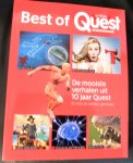 redactie Quest - Best of Quest / De beste verhalen uit 10 jaar Quest; en hoe ze werden gemaakt