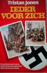 Jones, Tristan - Ieder voor zich (Een verbeten jacht op de Nederlandse kroonjuwelen tijdens de Duitse invasie)