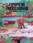 Bongo, El Hadj Omar - Eurotrag: la construction du chemin de fer Transgabonais: Owendo-Booué 1974-1983 - L'epopee du transgabonais