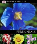 ROSENFELD,R. - DK Gardenguides Perennials