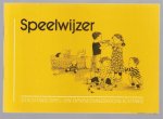 Heymans, Annemie, Stichting Spel- en Opvoedingsvoorlichting, Den Haag - Speelwijzer