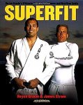Gracie , Royce . & James Strom . & Kid  Peligro . [ ISBN 9781931229333 ] 1318 - Superfit . ( Royce Gracie's Ultimate Martial Arts Fitness and Nutrition Guide . ) "Royce Gracie has teamed up with James Strom, fitness coach for Keyshawn Johnson, Serena Williams, and the University of Southern California Trojans, to create a -