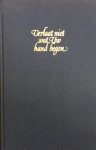 LAMAIN, W.C. - Verlaat niet wat Uw hand begon. Overdenkingen bij bijzondere dagen