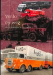 Pommerel, Ivo - Venlo op de weg. 1900-2000. Honderd jaar beroepsgoederenvervoer over de weg in de regio Venlo