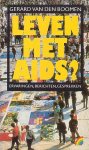 Boomen, Gerard van den - Leven met aids? Ervaringen, berichten, gesprekken