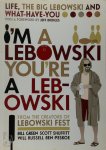 Bill Green 49935 - I'm a Lebowski,you're a Lebowski
