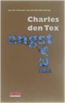 Charles den Tex - Angstval