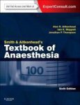 Alan R. Aitkenhead - Smith and Aitkenhead's Textbook of Anaesthesia