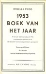 Hilterman Mr. G.B.J. te Amsterdam en Prof. Dr. E. de Beruyne te Brussel Hoofdredacteuren en Samenstellers - Winkler Prins, 1953 Boek van het jaar
