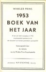 Hilterman Mr. G.B.J. te Amsterdam en Prof. Dr. E. de Beruyne te Brussel Hoofdredacteuren en Samenstellers - Winkler Prins, 1953 Boek van het jaar