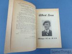 Albert Robin. - Albert Losa - Henri Weyers. Deux heros du M.N.B. [Mouvement National Belge.] Tombes au champ d'honneur. La guerre silencieuse.