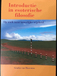Florestein, G. van - Introductie in esoterische filosofie / op zoek naar innerlijke wijsheid