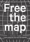 Henk Houtum - Free the Map
