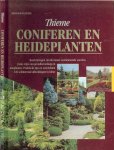 Adrian Bloom  en vertaald door  Rien Meijer .. Omslagontwerp Rob Buschman - Coniferen en Heideplanten : Beschrijving van de meest voorkomende soorten. Juiste wijze van grondbewerking en aanplanten. Praktische tips en overzichten 140 schitterende afbeeldingen in kleur