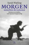 Sarah Watling - Morgen misschien de toekomst