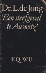 Jong, L. de - 'Een sterfgeval te Auswitz'