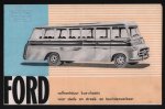 FORD - (AUTO FOLDER - CAR BROCHURE) Ford volfrontstuur bus chassis voor stads en streek en touristenverkeer