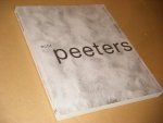 Marga van Mechelen; Henk Peeters; Jonneke Jobse - Echt Peeters Henk Peeters realist avant-gardist