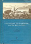 Petersen, J.W. van, en  W. Zondervan - Oude ambachten en bedrijven achter Rijn en IJssel