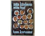 Toon Kortooms - Mijn kinderen eten turf Toon Kortooms - Mijn kinderen eten turf