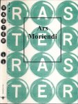  - Raster nr. 99: Ars Moriendi