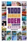 Jeroen van der Spek - 1000 dingen doen in Nederland met kinderen Jeroen van der Spek - 1000 dingen doen in Nederland met kinderen