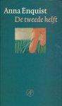 Anna Enquist - De tweede helft Anna Enquist - De tweede helft