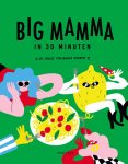 Big Mamma - (1) Big Mamma In 30 Minuten