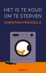 Christian Frascella - Het is te koud om te sterven