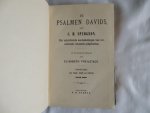 Spurgeon C. H. - Elisabeth Freijstadt - De Psalmen Davids door C.H. Spurgeon. met ophelderende aanteekening en van verschillende beroemde Godgeleerden