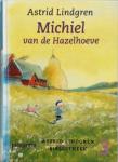 Lindgren, Astrid - Astrid Lindgren Bibliotheek deel 3 -  Michiel van de Hazelhoeve