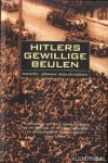 Goldhagen, Daniel Jonah - Hitlers gewillige beulen/