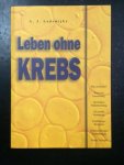 Lodewijkx, A. J. - Leben ohne Krebs