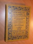 Raaf, K.H. de; Griss, J.J. - Een nieuwe bundel. Vierde deel. Bloemlezing van Nederlandsche poezie en proza voor de hoogere klassen van gymnasia, hoogere burgerscholen en voor zelfstudie