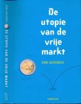 Achterhuis, Hans - De Utopie van de Vrije Markt