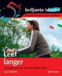 Sandra Brown - Leef langer / 52 Briljante ideeen