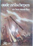 Petrejus, E.W - Oude zeilschepen en hun modellen , binnenschepen, jachten en vissersschepen Petrejus, E.W - Oude zeilschepen en hun modellen , binnenschepen, jachten en vissersschepen