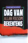 Folsom, Allan - Dag van bekentenis
