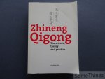 Ooi Kean Hin. - Zhineng Qigong : The Science, Theory and Practice.