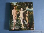 Manfred Sellink Till-Holger Borchert en Sylvia Ferino-Pagden (red.) - Vorstelijk verzameld. Van Eyck / Gossaert / Bruegel. Meesterwerken uit het Kunsthistorisces Museum Wenen.