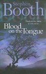 Stephen Booth - Blood On The Tongue